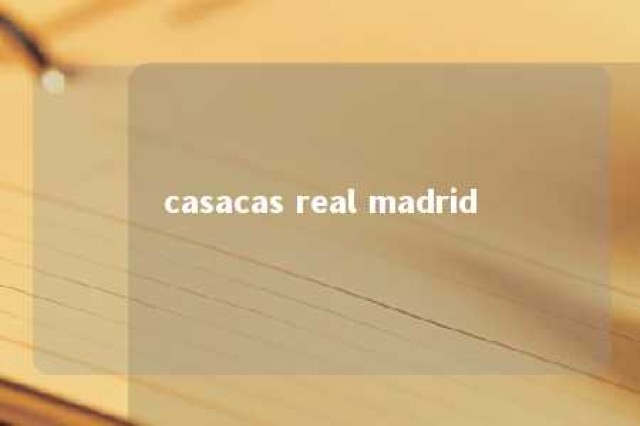 casacas real madrid 